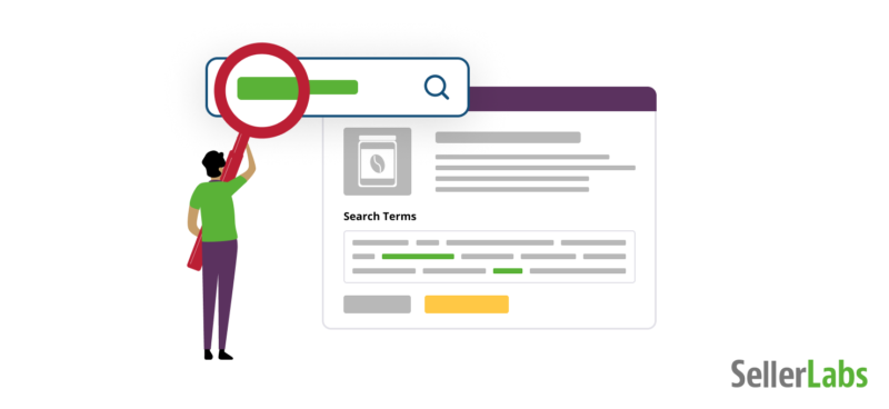 How To Use Amazon Search Terms To Sell More In 21 Seller Labs